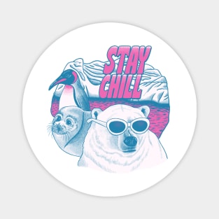 Stay Chill Magnet